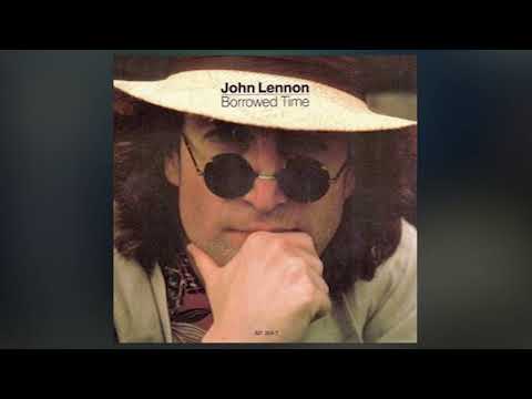 John Lennon   -   Borrowed time    1984   LYRICS