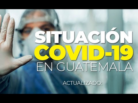 Guatemala enfrenta segunda ola de contagios por COVID-19