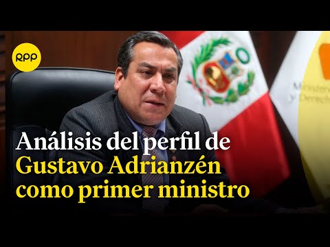 Gustavo Adrianzén y su perfil como nuevo presidente del Consejo de Ministros