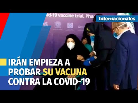 Irán empieza a probar su vacuna contra la COVID 19