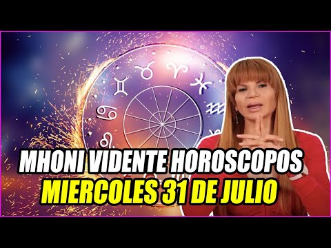 Mhoni Vidente  Horoscopos Miercoles 31 De Julio