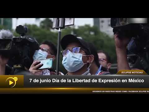 Hoy 7 de junio es el  Día de la Libertad de Expresión en México