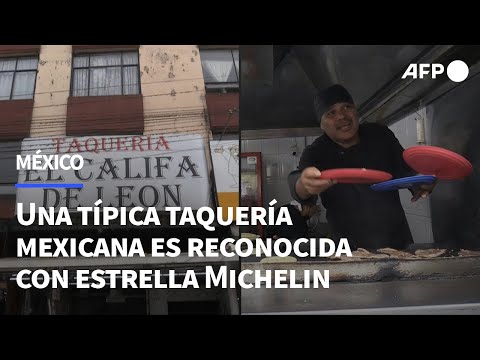 Una típica taquería mexicana es reconocida con estrella Michelin | AFP