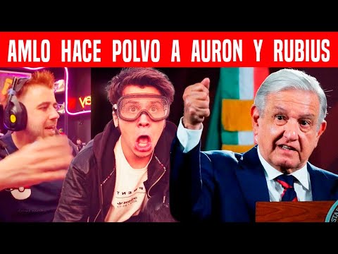 TRUENAN STREAMERS ESPAÑOLES! AMLO HACE POLVO A AURONPLAY Y EL RUBIUS