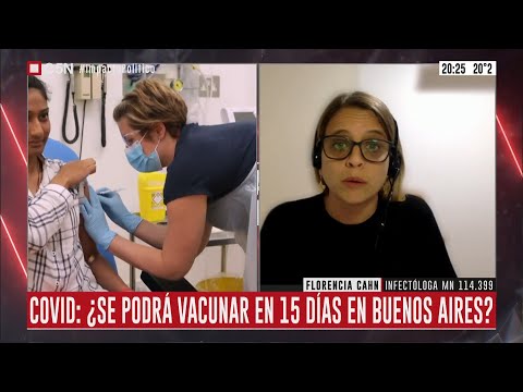 ¿Se podrá vacunar en 15 días en Buenos Aires: Habla Florencia Cahn