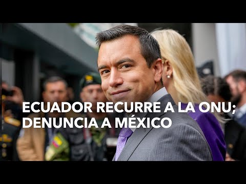 Ecuador recurre a ONU para denunciar a México