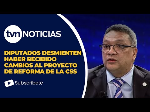 Asamblea dice que no ha recibido modificaciones a la ley de reformas de la CSS