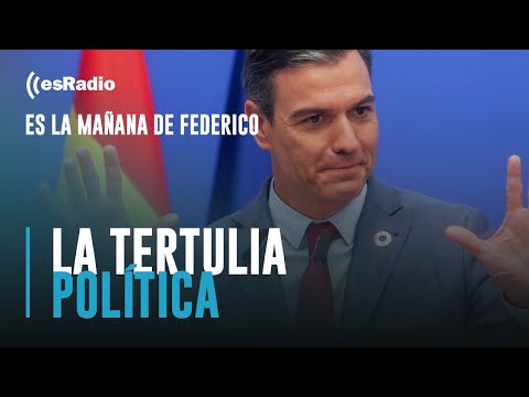 Tertulia de Federico: La nueva bofetada de Sánchez