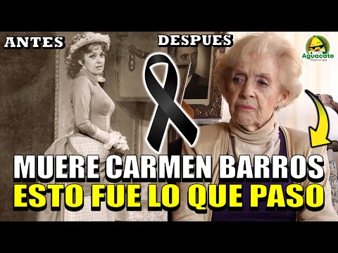 De que Murio Carmen Barros Cantante y actriz chilena  Que paso con carmen barros