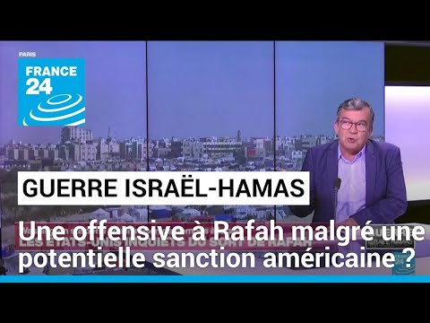 Benjamin Netanyahu déterminé à occuper Rafah malgré une possible sanction américaine