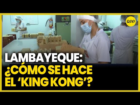 Lambayeque: Conoce la preparación del King Kong #NuestraTierra
