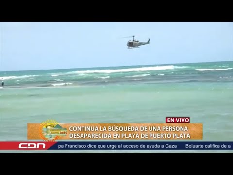 Continúa la búsqueda de una persona desaparecida en la playa de Puerto Plata