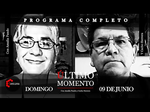 #ÚltimoMomento | PROGRAMA COMPLETO | 09.06.2024 | #CabildeoDigital