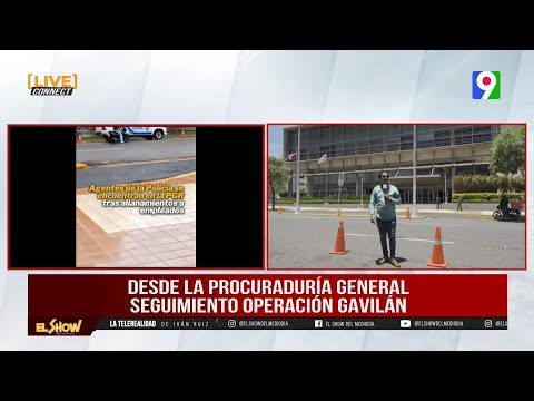 Seguimiento a operación Gavilán | El Show del Mediodía