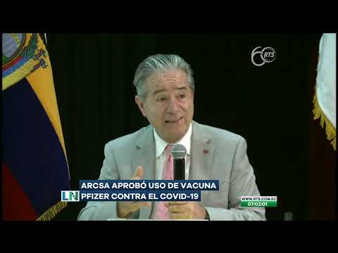 Aprueban el uso de la vacuna de Pfizer en contra del COVID-19 en el Ecuador