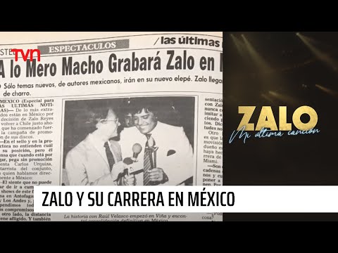 Sergio Riesenberg: “Zalo Reyes pudo haber sido más grande que Cantinflas” | Zalo, mi última canción