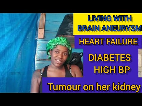 YOUNG LADY LIVING WITH BRAIN ANARCHISM, HEARTH FAILURE, TUMOUR ON HER KIDNEY, HIGH BP & DIABETES