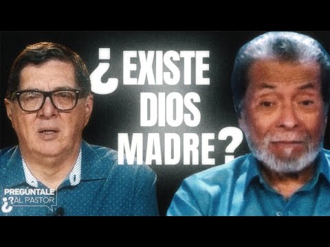 ¿Existe Dios madre? -  Pregúntale al pastor - Enlace TV