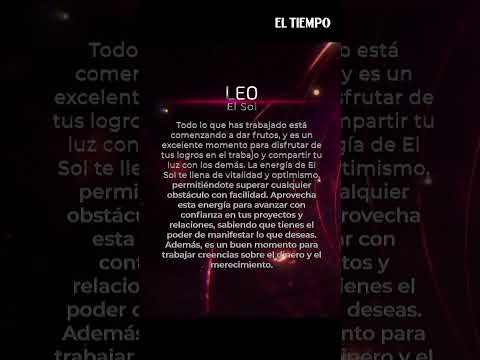 Horóscopo de Leo del 22 al 28 de septiembre: ¿Qué dice su signo zodiacal?| El Tiempo