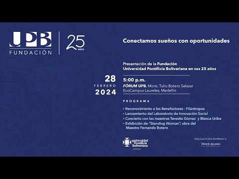 25 años de la Fundación UPB