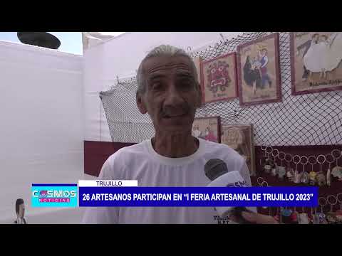 Trujillo: 26 artesanos participan en “I Feria Artesanal de Trujillo 2023”
