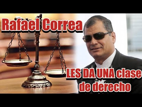 Rafael Correa: Una clase de derecho constitucional