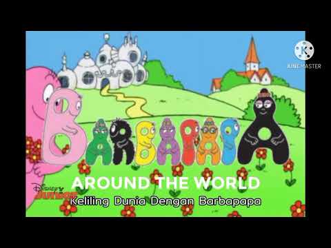 Barbapapa Around The World - Theme Song (Indonesian) (Undubbed)