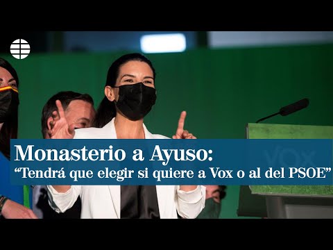 Monasterio señala que Ayuso tendrá que elegir si quiere el apoyo de Vox o del PSOE