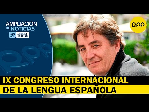 IX Congreso Internacional de la lengua española se realizará en Arequipa en octubre del 2022