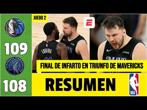 DALLAS MAVERICKS REMONTÓ, DONCIC dio triunfo 109-108 vs MINNESOTA TIMBERWOLVES. Pone serie 2-0 | NBA