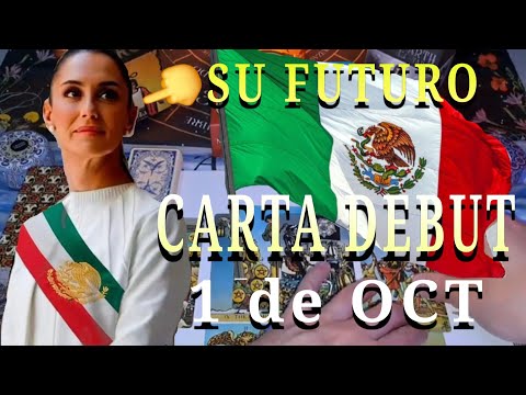 CLAUDIA #SHEINBAUM ASUME EL 1° de octubre y ESTA ES SU CARTA DEBUT Y LO QUE VIENE #MÉXICO #tarot