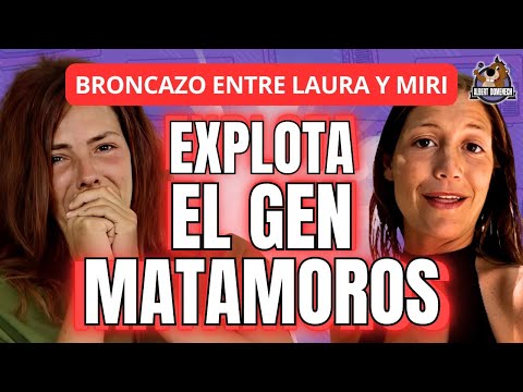 BRONCAZO en Supervivientes: Laura Matamoros EXPLOTA contra Miri y la isla se CALIENTA
