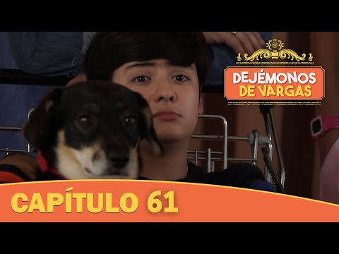 Dejémonos de Vargas | Capítulo 61 | No todo lo que brilla es oro en el amor