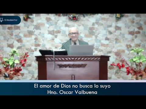 El Amor de Dios, No busca lo suyo - Oscar Valbuena