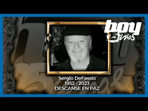 Fallece el actor, Sergio DeFassio. Descanse en paz | Programa Hoy