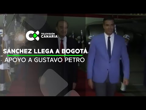 Sánchez llega a Bogotá para trasladar su pleno apoyo al presidente Petro