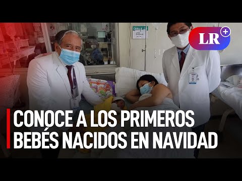 Maternidad de Lima: conoce a los tres primeros bebés que nacieron en Navidad | #LR
