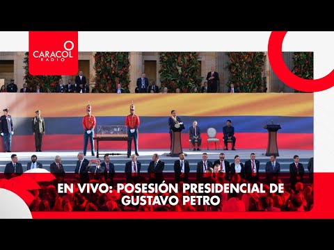 En Vivo: Posesión presidencial de Gustavo Petro | Caracol Radio
