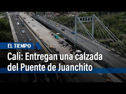 Tras nueve años de espera, entregan una calzada del Puente de Juanchito | El Tiempo