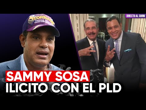 Sammy Sosa y todo el entramado en el gobierno de Danilo Medina