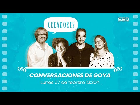 DIRECTO | Conversaciones de Goya: creadores