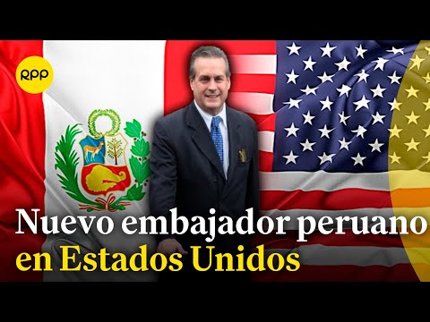 Alfredo Ferrero asumió como nuevo embajador de Perú en Estados Unidos.