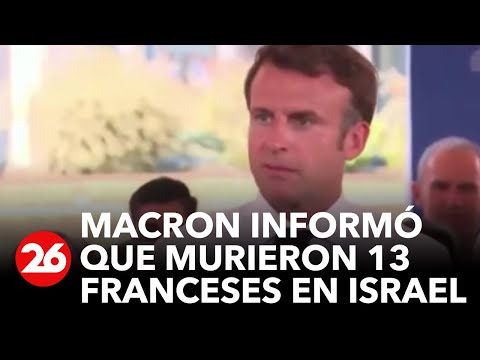 Guerra en Medio Oriente: Emmanuel Macron afirmó que son 13 los franceses fallecidos en Israel
