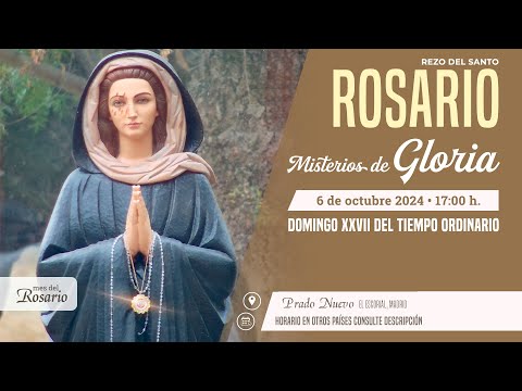 SANTO ROSARIO MEDITADO de hoy Domingo (Misterios Gloriosos) en DIRECTO desde PRADO NUEVO a las 17 h.