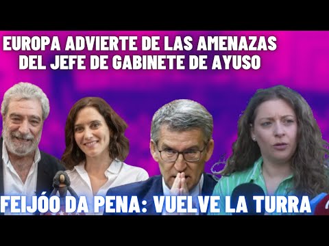 EUROPA CENSURA las AMENAZAS de MAR, le dan la ESTOCADA a FEIJÓO y Ester Muñoz (PP) METE la PATA