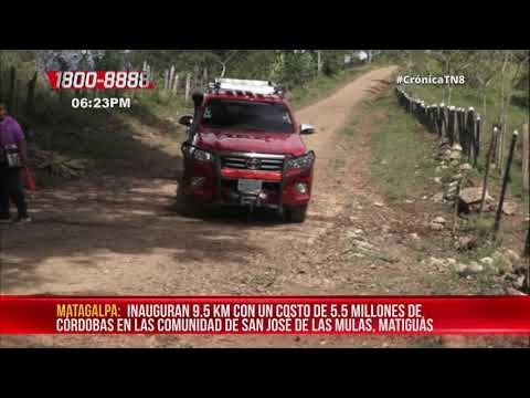 Inauguran 9.5 kilómetros de carretera en la comunidad Las Mulas, Matiguás – Nicaragua