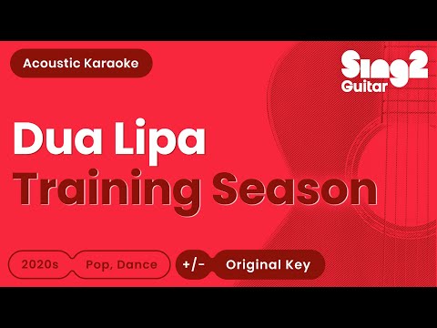 Training Season - Dua Lipa (Karaoke Acoustic)