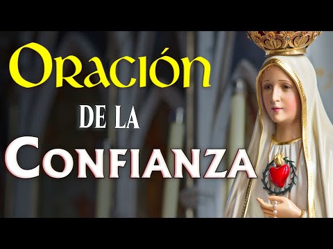 ORACIÓN DE LA CONFIANZA.