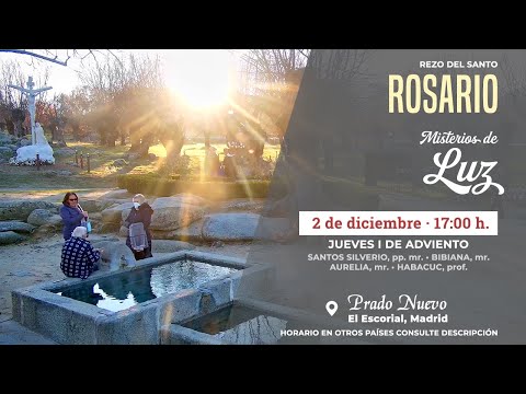 Santo Rosario de Hoy (Misterios de Luz) en Directo desde Prado Nuevo, Jueves 2 de Diciembre, 17:00 h