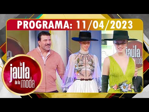 La Jaula de la moda - Programa 11/04/23 - INVITADO: JAVIER SAIACH